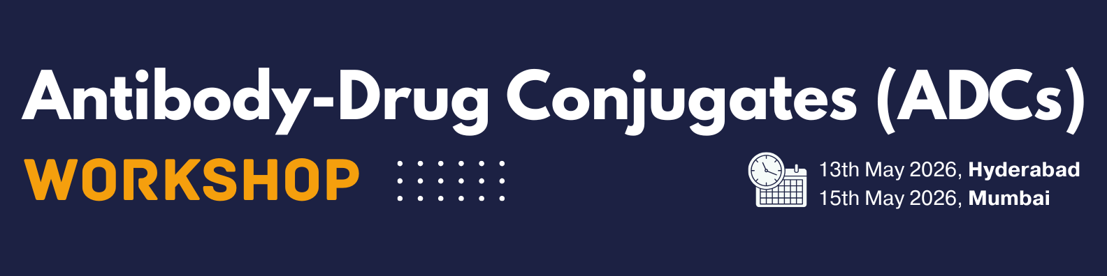Anti-body Drug Conjugates (ADCs) Workshop